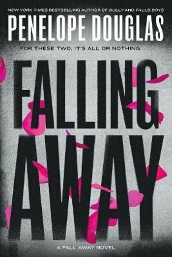 Falling Away - Penelope Douglasová