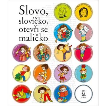 Slovo, slovíčko, otevři se maličko (80-7292-135-5)