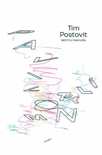 Motýlí pavilon - Tim Postovit