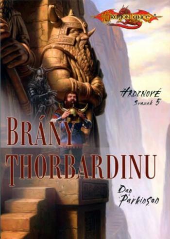 Brány Thorbardinu - Dan Parkinson