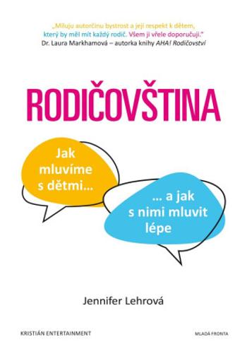 Rodičovština - Jennifer Lehrová