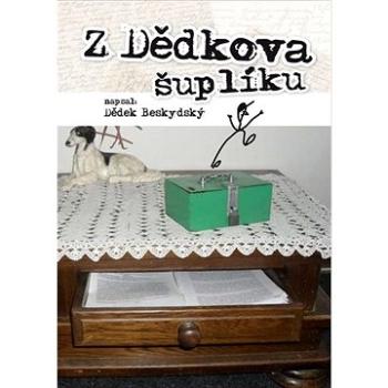 Z dědkova šuplíku (978-80-7329-458-8)