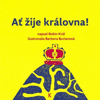 Ať žije královna! - Robin Král