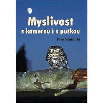 Myslivost s kamerou i s puškou (978-80-7497-203-4)