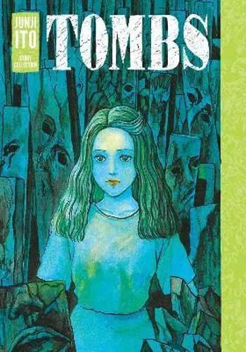 Tombs: Junji Ito Story Collection - Džundži Itó