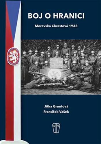 Boj o hranici - Jitka Gruntová, František Vlček