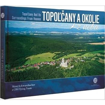 Topoľčany a okolie z neba (978-80-8144-283-4)