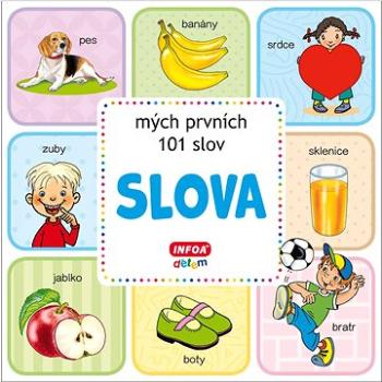 Slova mých prvních 101 slov (978-80-7547-702-6)