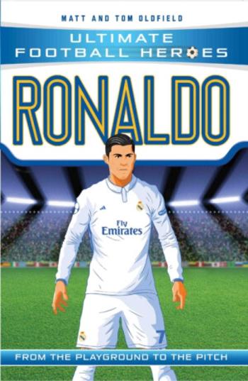 Ronaldo (Ultimate Football Heroes - the No. 1 football series) - Ultimate Football Heroes, Matt Oldfield Ltd