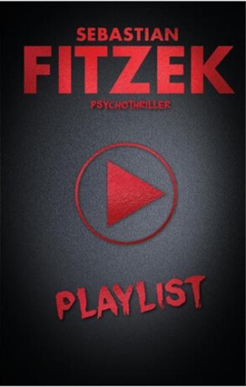 Playlist - Sebastian Fitzek