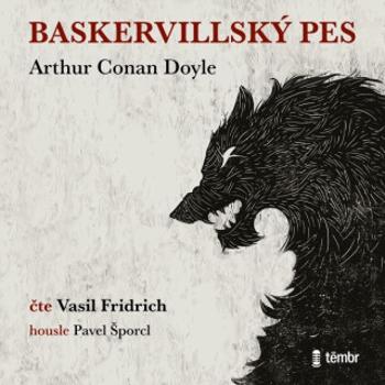 Baskervillský pes - Sir Arthur Conan Doyle - audiokniha