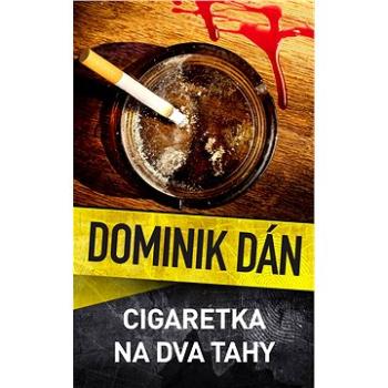 Cigaretka na dva tahy (978-80-7529-576-7)