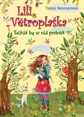 Lili Větroplaška: Tučňák by se rád proletěl - Tanya Stewnerová, Eva Schöffmannová-Davidovová