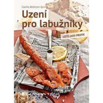 Uzení pro labužníky (978-80-271-0533-5)