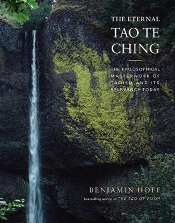 The Eternal Tao Te Ching - Hoff Benjamin