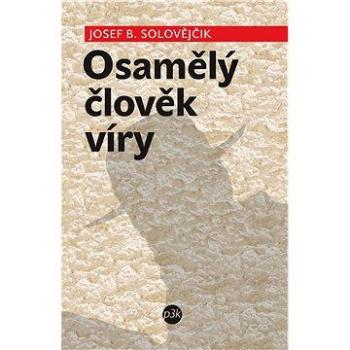 Osamělý člověk víry (978-80-871-8673-2)