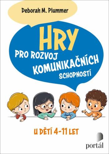 Hry pro rozvoj komunikačních schopností - Deborah M. Plummer