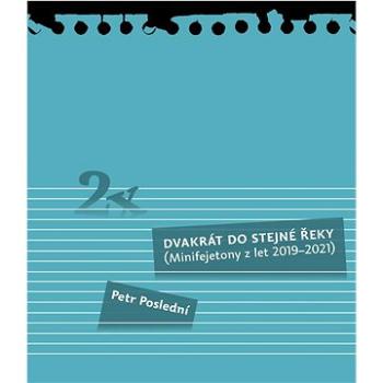 Dvakrát do stejné řeky (978-80-7465-532-6)