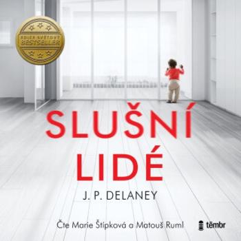 Slušní lidé - J.P. Delaney - audiokniha