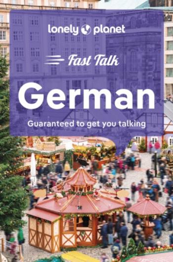 Lonely Planet Fast Talk German - Lonely Planet