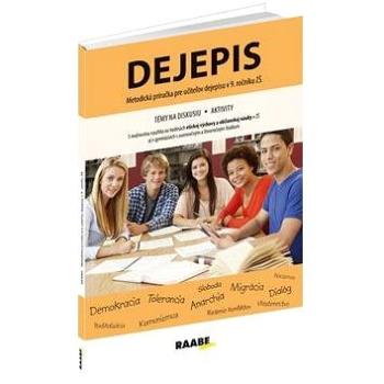 Dejepis: Metodická príručka pre učiteľov dejepisu v 9. ročníku ZŠ (978-80-8140-283-8)