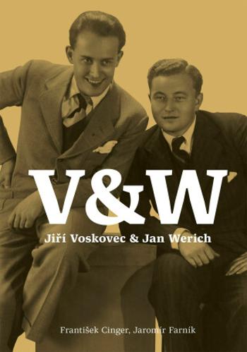 V & W - František Cinger, Jaromír Farník