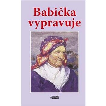 Babička vypravuje (978-80-86868-74-5)