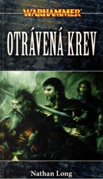 Warhammer Otrávená krev - Nathan Long