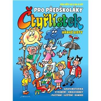 Čtyřlístek pro předškoláky: Hravé listy pro děti od 3 do 6 let (978-80-87849-58-3)