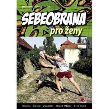 Sebeobrana pro ženy (978-80-247-3145-2)