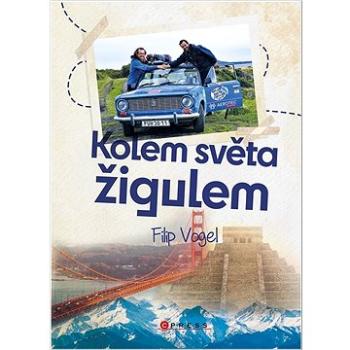 Kolem světa žigulem (978-80-264-4574-6)