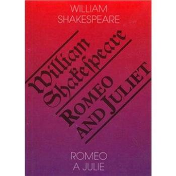 Romeo a Julie / Romeo and Juliet (978-80-865-7329-8)