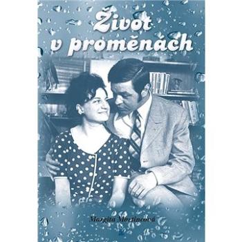 Život v proměnách (978-80-7229-816-7)