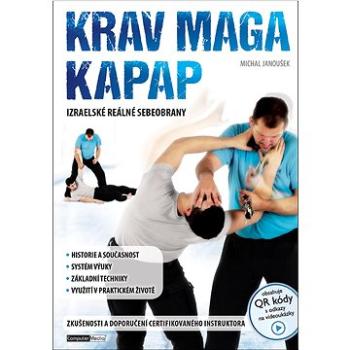 Krav Maga a Kapap: Izraelské reálné sebeobrany (978-80-7402-441-2)