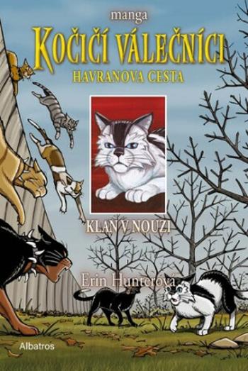 Kočičí válečníci - Havranova cesta 2: Klan v nouzi - Erin Hunterová