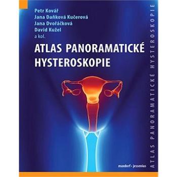 Atlas panoramatické hysteroskopie (978-80-7345-542-2)