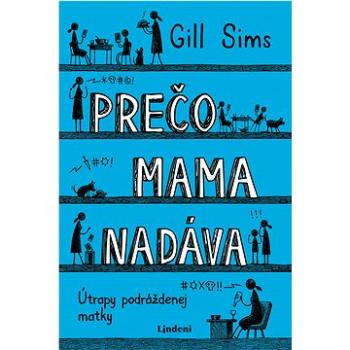 Prečo mama nadáva (978-80-566-0918-7)