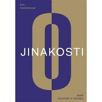 O jinakosti: aneb Hovory v taxíku (978-80-87688-83-0)