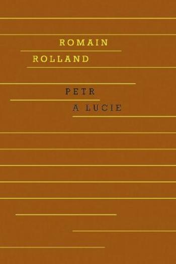 Petr a Lucie - Romain Rolland - e-kniha