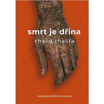 Smrt je dřina (978-80-7470-358-4)