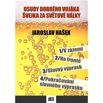 Osudy dobrého vojáka Švejka za světové války (999-00-033-6401-2)