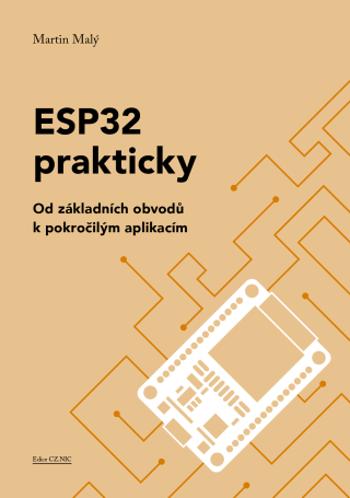 ESP32 prakticky - Martin Malý - e-kniha