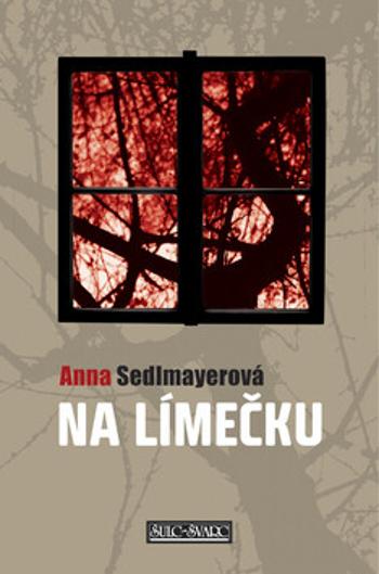 Na Límečku - Anna Sedlmayerová