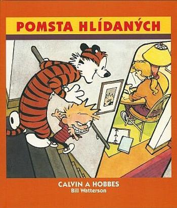 Calvin a Hobbes 5 - Pomsta hlídaných - Bill Watterson