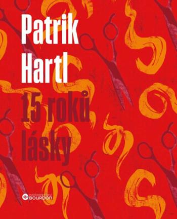 15 roků lásky - Patrik Hartl