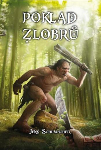 Poklad zlobrů (gamebook) - Jens Schumacher, Hauke Kock, Wolf Schröder