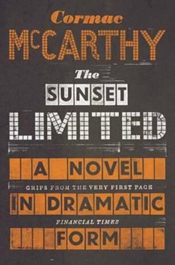 The Sunset Limited - Cormac McCarthy