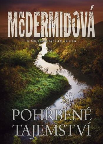 Pohřbené tajemství - Val McDermidová