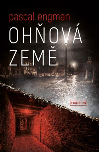 Ohňová země - Pascal Engman