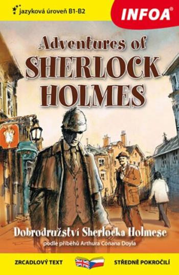 Dobrodružství Sherlocka Holmese / Adventures of Sherlock Holmes - Zrcadlová četba (B1-B2) - Sir Arthur Conan Doyle, Davies Ashley